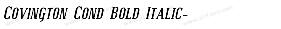 Covington Cond Bold Italic字体转换